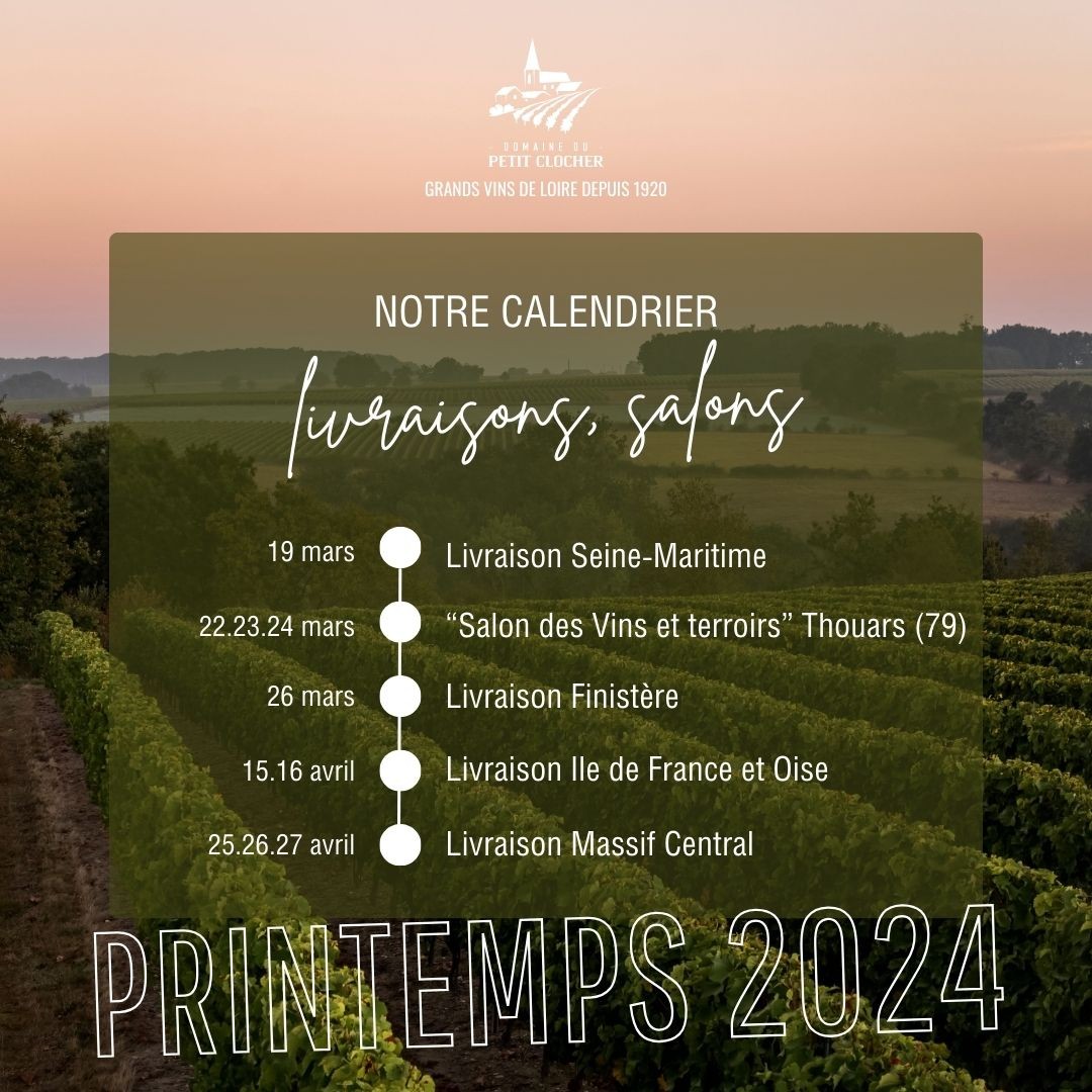 Printemps 2024 : nos salons et livraisons Domaine du Petit Clocher